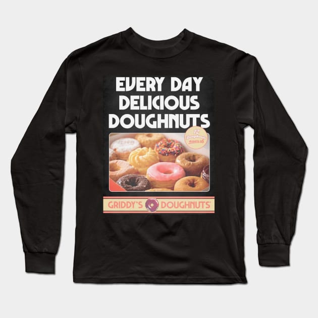 Griddy's Doughnuts Long Sleeve T-Shirt by SoggyCheeseFry